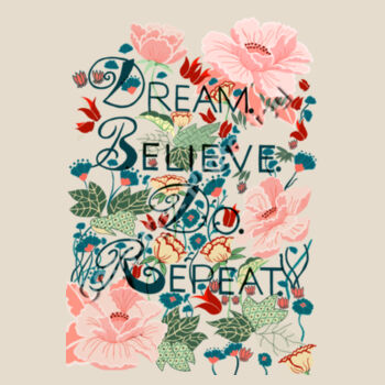 Dream Believe Do Repeat (wholesale) - Womens Maple Organic Tee Design